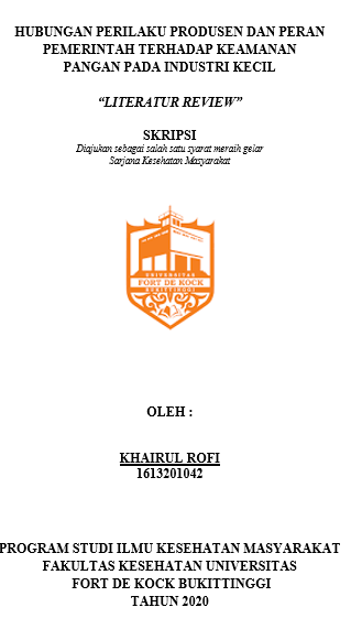 Literature Review : Hubungan Perilaku Produsen Dan Peran Pemerintah Terhadap Keamanan Pangan Pada Industri Kecil
