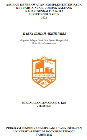 Asuhan Keperawatan Komplementer Pada Keluarga Ny A Di Jorong Galuang Nagari Sungai Pua Kota Bukittinggi Tahun 2022