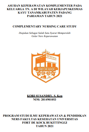 Asuhan Keperawatan Komplementer Pada Keluarga Ny. S Dengan Hipertensi Di Wilayah Kerja Puskesmas Kayu Tanam Kabupaten Padang Pariaman Tahun 2021