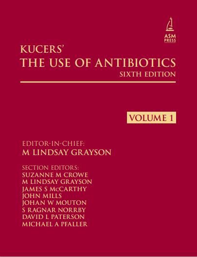 Kucers The Use Of Antibiotics Second Edition