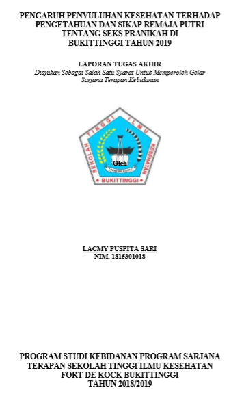 Pengaruh Penyuluhan Kesehatan Terhadap Pengetahuan dan Sikap Remaja Tentang Seks Pranikah di SMA Negeri 2 Bukittinggi Tahun 2019