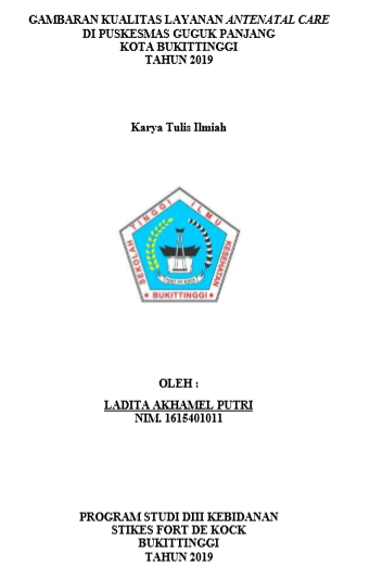 Gambaran Kualitas Layanan Antenatal Care di Puskesmas Guguk Panjang Kota Bukittinggi Tahun 2019