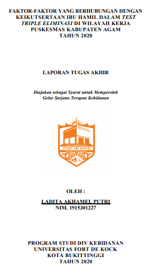 Faktor-faktor yang Berhubungan dengan Keikutsertaan Ibu Hamil dalam Test Triple Eliminasi di Wilayah Kerja Puskesmas Kabupaten Agam Tahun 2020