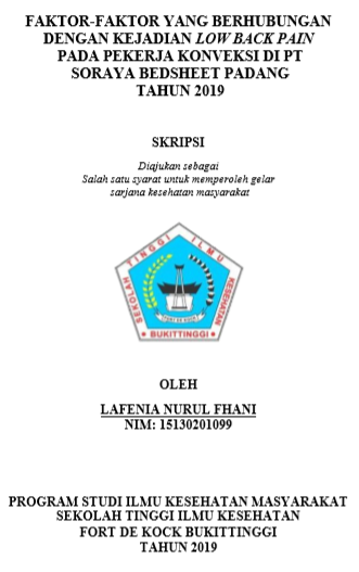 Faktor-Faktor Yang Berhubungan Dengan Kejadian Low Back Pain Pada Pekerja Konveksi Di Pt Soraya Bedsheet Padang Tahun 2019