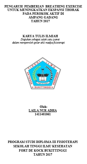 Pengaruh Pemberian Breathing Exercise Untuk Meningkatkan Ekspansi Thoraks Pada Perokok Aktif Di Ampang Gadang Tahun 2017