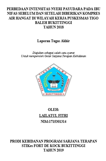 Perbedaan Intensitas Nyeri Payudara Pada Ibu Nifas Sebelum Dan Setelah Diberikan Kompres Air Hangat Di Wilayah Kerja Puskesmas Tigo Baleh Kota Bukittinggi Tahun 2018