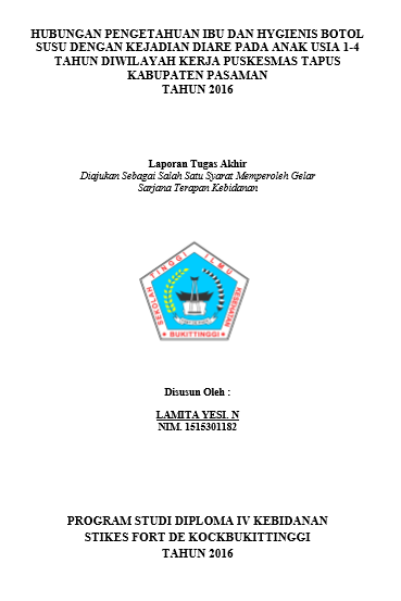 Hubungan Hygienis Botol Susu Dengan Kejadian Diare  pada Anak Usia 1-4 Tahun di Wilayah Kerja Puskesmas Tapus tahun 2016