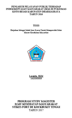 PengaruhPelayanan Publik terhadap Indeks Kepuasan Masyarakat (Ikm) Di Pukesmas Koto Besar Kabupaten Dharmasraya Tahun 2016