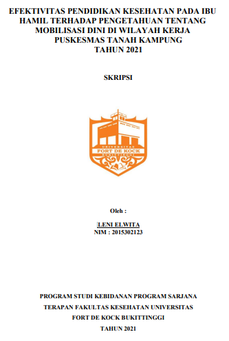 Efektivitas Pemberian Pendidikan Kesehatan Pada Ibu Hamil Terhadap Pengetahuan Tentang Mobilisasi Dini Di Wilayah Kerja Puskesmas Tanah Kampung Kabupaten Kerinci Tahun 2021