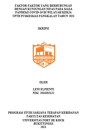 Faktor-Faktor Yang Berhubungan Dengan Kunjungan Nifas Pada Masa Pandemi Covid-19 Di Wilayah Kerja UPTD  Puskesmas Pangkalan Tahun 2021