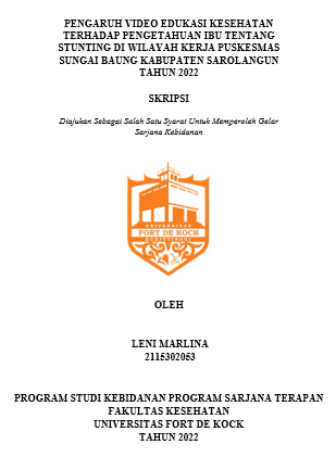Pengaruh Video Edukasi Kesehatan Terhadap Pengetahuan Ibu Tentang Stunting Di Wilayah Kerja Puskesmas Sungai Baung Kabupaten Sarolangun Tahun 2022