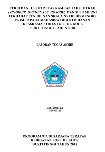 Perbedaan Efektivitas Ramuan Jahe Merah (Zingiber Officinale  Roscoe) Dan Susu Murni Terhadap Penurunan Skala Nyeri Dismenore Primer  Pada Mahasiswi DIII Kebidanan Stikes Fort De Kock Bukittinggi tahun 2018