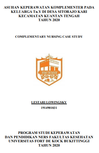 Asuhan Keperawatan Komplementer Pada Keluarga Tn.Y di Desa Sitorajo Kari Kecamatan Kuantan Tengah Tahun 2020
