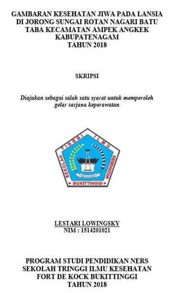 Gambaran Kesehatan Jiwa pada Lansia di Jorong Sungai Rotan Nagari Batu Taba Kecamatan Ampek Angkek Kabupaten Agam Tahun 2018