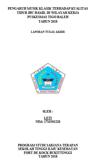 Pengaruh musik klasik terhadap kualitas tidur ibu hamil di wilayah keja puskesmas tigo baleh di kota bukittinggi tahun 2018