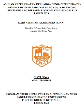 Asuhan Keperawatan Keluarga Dengan Pendekatan Komplementer Pada Keluarga Ny. R Di Jorong Suntiang Nagari Sariak Kecamatan Sungai Pua Tahun 2023