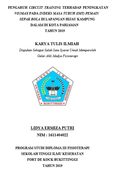 Pengaruh Circuit Training Terhadap Peningkatan  Vo2max Pada Indeks Masa Tubuh (IMT) Pemain Sepakbola Di Lapangan Hijau  Kampung Dalam Di Kota Pariaman Tahun 2019