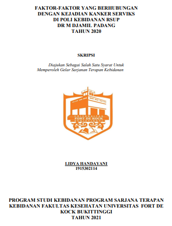 Faktor-Faktor Yang Berhubungan Dengan Kejadian Kanker Serviks Di Poli Kebidanan RSUP Dr. M. Djamil Padang Tahun 2020