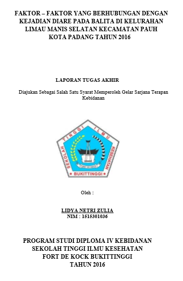 Faktorfaktoryang Berhubungandengan Kejadian Diarepada Balita di KelurahanLimauManis Selatan KecamatanPauh Kota Padang Tahun 2016