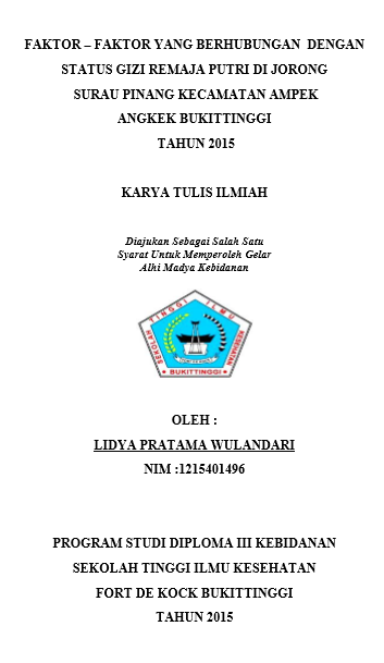 Faktor-faktor yang Berhubungan dengan Status Gizi Remaja Putri di Jorong Surau Pinang Kecamatan Ampek Angkek Tahun 2015