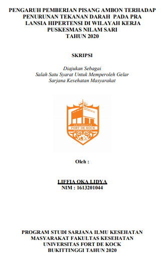 Pengaruh Pemberian Pisang Ambon Terhadap Penurunan Tekanan Darah Pada Pra Lansia Hipertensi Di Wilayah Kerja Puskesmas Nilam Sari Tahun 2020