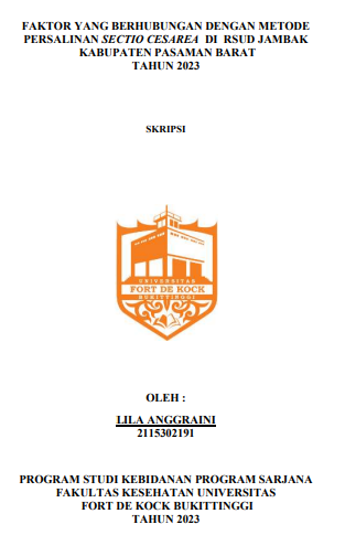 Faktor Yang Berhubungan Dengan Matode Persalinan Sectio Cesarea Di RSUD Jambak Kabupaten Pasaman Barat Tahun 2023