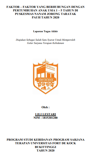 Faktor  Faktor Yang Berhubungan Dengan Pertumbuhan Anak Usia 1-5 Tahun di Puskesmas Sungai Nanam Jorong Taratak Pauh Kabupaten Solok Tahun 2020