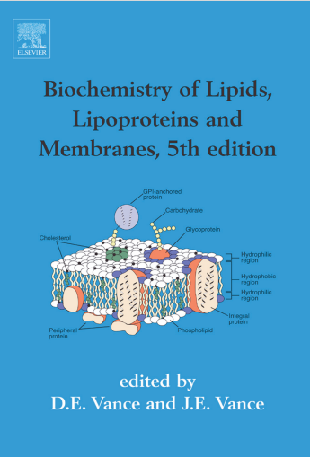 Biochemistry of Lipids, Lipoproteins and Membranes 5th Edition