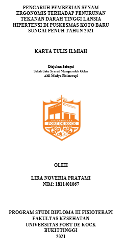 Pengaruh Pemberian Senam Ergonomis Terhadap Penurunan Tekanan Darah Tinggi Lansia Hipertensi Di Puskesmas Koto Baru Sungai Penuh Tahun 2021