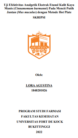 Uji Efektivitas Analgetik Ekstrak Etanol Kulit Kayu Manis (Cinnamomum Burmanni) Pada Mencit Putih Jantan (Mus Muculus) Dengan Metode Hot Plate