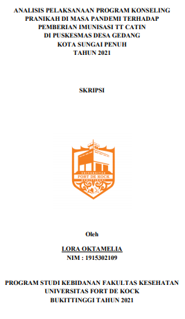 Analisis Pelaksanaan Program Konseling Pranikah dimasa Pandemi Terhadap Pemberian Imunisasi TT Catin di Puskesmas Desa Gedang Kota Sungai Penuh Tahun 2021