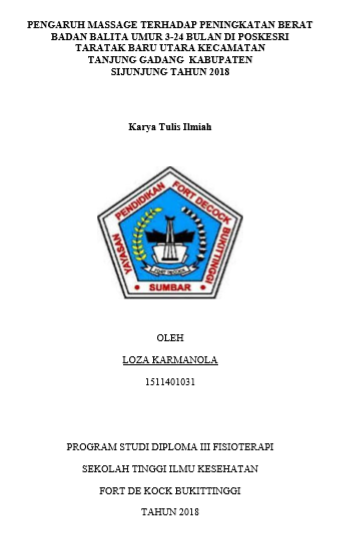 Pengaruh Massage Terhadap Peningkatan Berat Badan Balita Umur 3-24 Bulan Di Poskesri Taratak Baru Utara Kecamatan Tanjung Gadang Kabupaten Sijunjung Tahun 2018