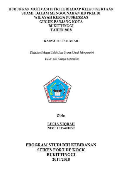 Hubungan Motivasi Istri Terhadap Keikutsertaan Suami Dalam Menggunakan KB Di Wilayah Kerja Puskesmas Guguk Panjang Kota Bukittinggi Tahun 2018
