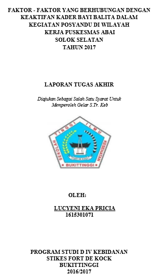 Faktor-faktor yang berhubungan dengan Keaktifan Kader dalam Kegiatan Posyandu di Wilayah Kerja Puskesmas Abai Solok Selatan tahun 2017