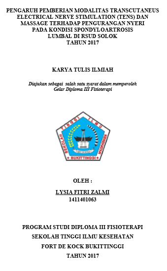 Pengaruh Pemberian Modalitas Transcutaneus Electrical Nerve Stimulation Dan Massage Terhadap Pengurangan Nyeri Pada Kondisi Spondyloartrosis Lumbal Di Rsud Solok Tahun 2017