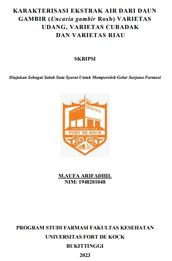 Karakterisasi Ekstrak Air Dari Daun Gambir (Uncaria Gambir Roxb) Varietas Udang, Varietas Cubadak Dan Varietas Riau