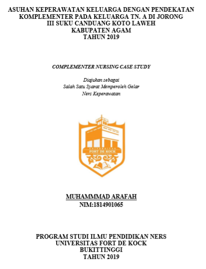 Asuhan Keperawatan Keluarga dengan Pendekatan Komplementer pada  keluarga Tn.A Di Jorong III Suku Canduang Koto Laweh Kabupaten Agam 2019