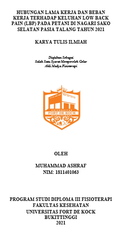 Hubungan Lama Kerja Dan Beban Kerja Terhadap Keluhan Low Back Pain (LBP) Pada Petani Di Nagari Sako Selatan Pasia Talang Tahun 2021