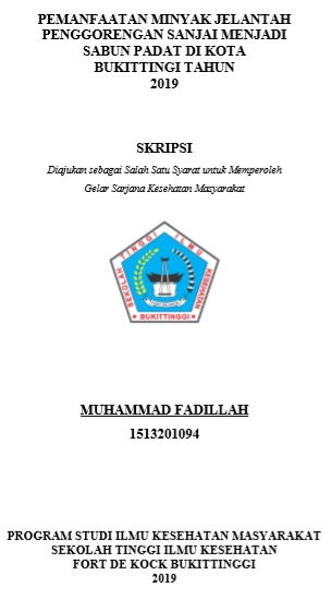 Pemanfaatan Minyak Jelantah Penggorengan Sanjai Menjadi Sabun Padat  di Kota Bukittinggi Tahun 2019