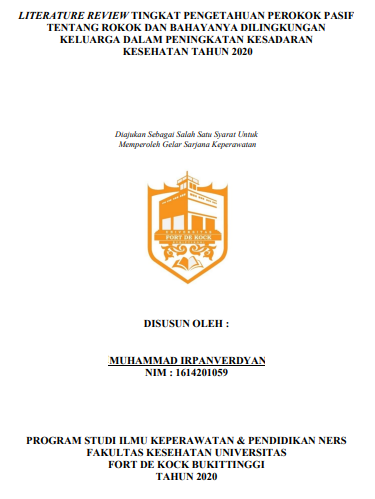 Literature Review : Tingkat Pengetahuan Perokok Pasif Tentang Rokok Dan Bahayanya Dilingkungan Keluarga Dalam Peningkatan Kesadaran Kesehatan Tahun 2020