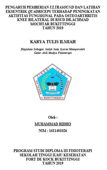 Pengaruh Pemberian Ultrasound dan Latihan  Ekesntrik Quadriceps Untuk Peningkatan Aktifitas Fungsional Pada  Osteoarthritis(OA) di RSUD Dr.Achmad Mochtar Bukittinggi Tahun 2019
