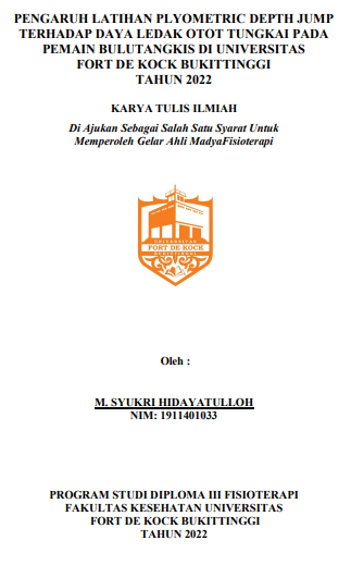 Pengaruh Latihan Plyometric Depth Jump Terhadap Daya Ledak Otot Tungkai Pada Pemain Bulutangkis Di Universitas Fort De Kock Bukittinggi Tahun 2022