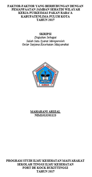 Faktor - Faktor Yang Berhubungan Dengan Pemanfaatan Jamban Sehat Di Wilayah Kerja Puskesmas Pakan Rabaa Kabupaten Lima Puluh Kota Tahun 2017