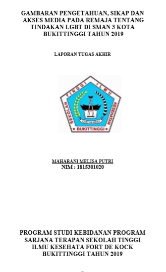 Gambaran Pengetahuan, Sikap Dan Akses Media Pada Remaja Tentang Tindakan LGBT di SMAN 3 Kota Bukittinggi Tahun 2019