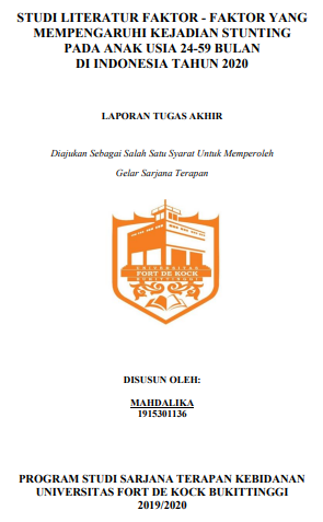 Literature Review : Faktor-faktor yang Mempengaruhi Kejadian Stunting pada Anak Usia 24-59 Bulan di Indonesia Tahun 2020