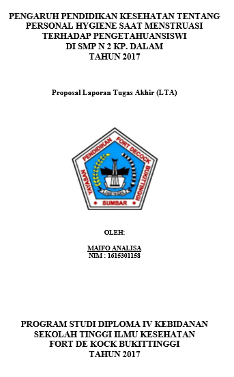 Pengaruh  Pendidikan Kesehatan Tentang Personal Hygiene Saat Menstruasi Terhadap  Pengetahuan Siswi Di SMP N 2 Kp. DalamTahun 2017