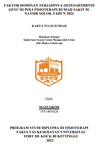 Faktor Dominan Terjadinya Osteoarthritis Genu Di Poli Fisioterapi Rumah Sakit M. Natsir Solok Tahun 2022