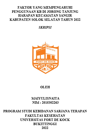 Faktor Yang Mempengaruhi Penggunaan KB Di Jorong Tanjung Harapan Kecamatan Sangir Kabupaten Solok Selatan Tahun 2022