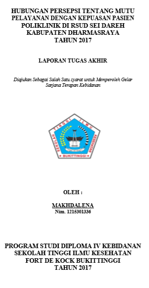 Hubungan Persepsi tentang Mutu Pelayanan dengan Kepuasan Pasien Poliklinik di RSUD Sei Dareh Tahun 2017