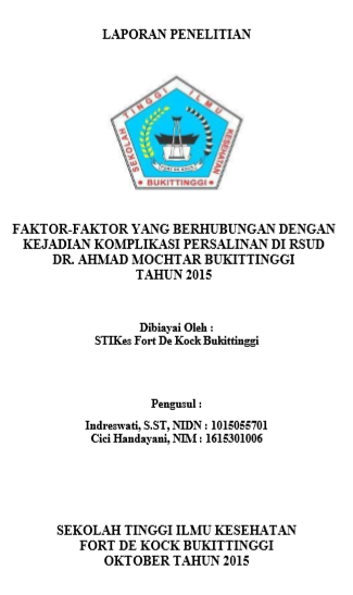 Faktor-Faktor Yang Berhubungan Dengan Kejadian Komplikasi Persalinan di RSUD Dr. Ahmad Mochtar Bukittinggi Tahun 2015